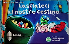 AMSA Milano - Lasciateci al nostro cestino (L. 5.000)