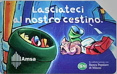 AMSA Milano - Lasciateci al nostro cestino