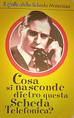 Scheda Misteriosa - Cosa Si Nasconde Dietro (L. 15.000)