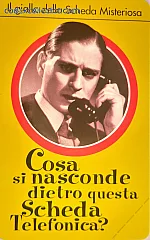 Scheda Misteriosa - Cosa Si Nasconde Dietro (L. 15.000)