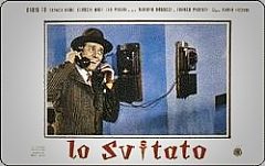 Il telefono e il cinema - Lo svitato