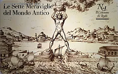 Le 7 meraviglie del Mondo Antico - Il Colosso Di Rodi
