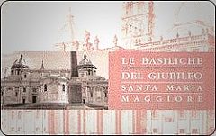 Le Basiliche del Giubileo - Santa Maria Maggiore