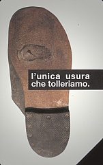 L'unica usura che tolleriamo
