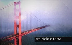 Tra cielo e terra - Golden Gate Bridge (San Francisco)
