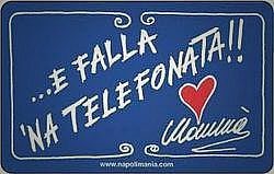 Napolimania - E falla 'na telefonata