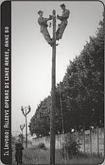 Il lavoro - Operai Di Linee Aeree Anni 50