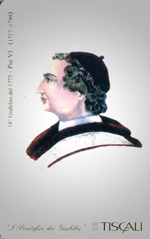 I Pontefici dei Giubilei - 18° Giubileo 1775, Pio VI