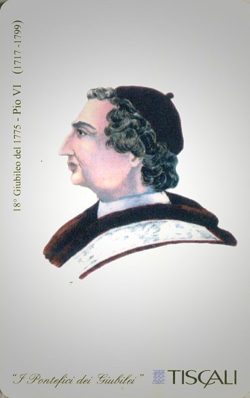 I Pontefici dei Giubilei - 18° Giubileo 1775, Pio VI