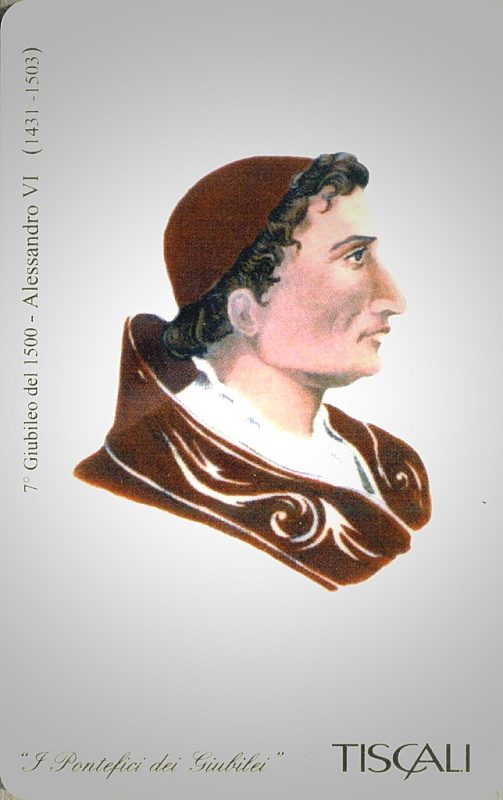 I Pontefici dei Giubilei - 7° Giubileo 1500, Alessandro VI