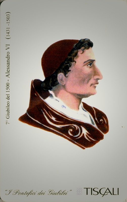 I Pontefici dei Giubilei - 7° Giubileo 1500, Alessandro VI