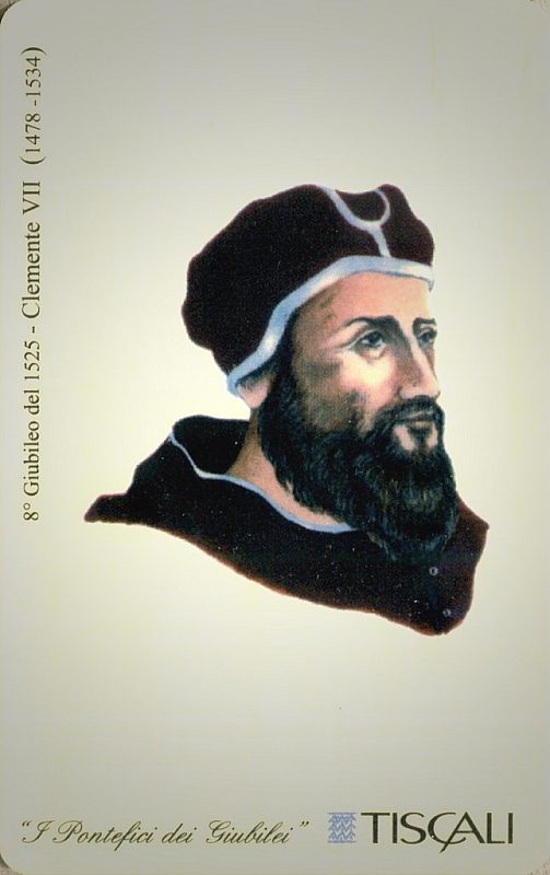 I Pontefici dei Giubilei - 8° Giubileo 1525, Clemente VII