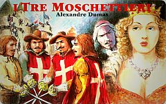 I Grandi Romanzi - I Tre Moschettieri, Alexandre Dumas