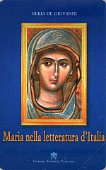 Libreria Editrice Vaticana - Maria nella Letteratura d'Italia