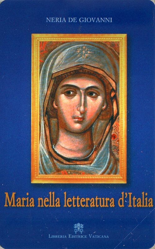 Libreria Editrice Vaticana - Maria nella Letteratura d'Italia