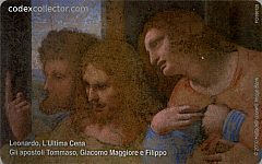 Leonardo, "L'ultima Cena" - Gli Apostoli Tommaso, Giacomo Maggiore e Filippo